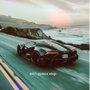 Ain't Gonna Stop by Gentle Race
