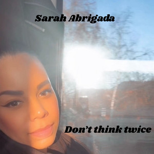 Don't Think Twice