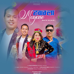 Damphu Media PVT.LTD. - Hwamla Mayase Back Again (feat. Bishal Kaltan - Jitu Lopchan)