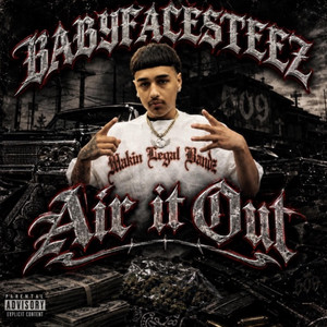 Air It Out by BABYFACESTEEZ