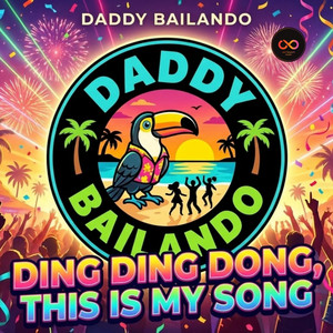Ding ding dong this is my song - Extended Version by Daddy Bailando