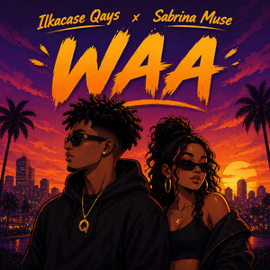Ilkacase Qays & Sabrina Muse - Waa