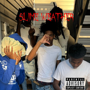 Slime Weather by BabyPistol