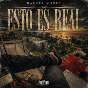Esto Es Real by Hansel Money