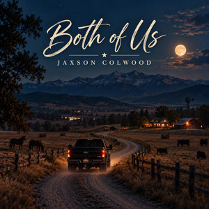 Both Of Us by Jaxson Colwood