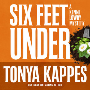 Six Feet Under - A Kenni Lowry Mystery 4 (Unabridged)