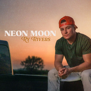 Ry Rivers - Neon Moon