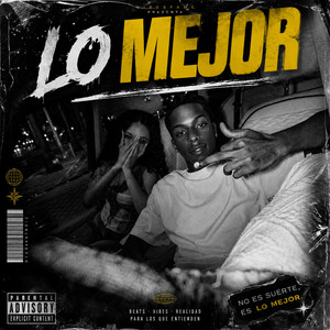 Yk it’s junaa - Lo Mejor by VibesFame