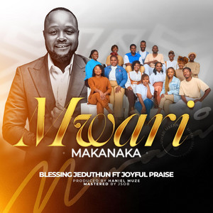 Blessing Jeduthun - Mwari Makanaka (Paya Patinoti)