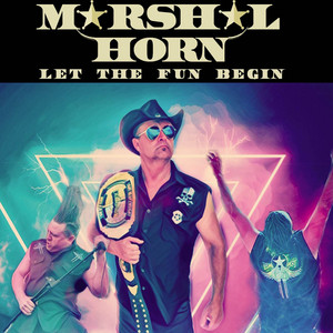 Let The Fun Begin by Marshal Horn