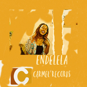 Carmel Records - Endelela