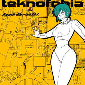 hyperborea32x — Teknofobia