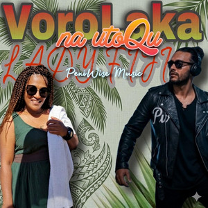 VoroLaka na UtoQu x LADY Fiji x PW_EH by PENIWISE FJ