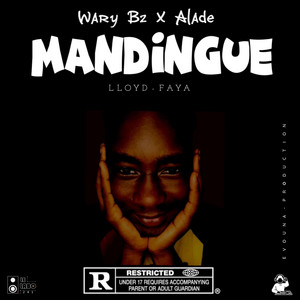 Wary Bz - MANDINGUE (feat. Alade) [Lloyd Faya Remix]