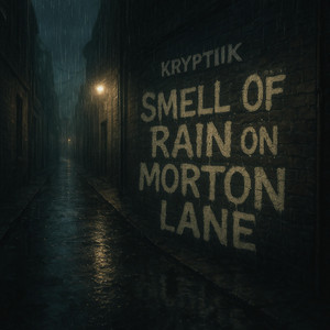 Smell Of Rain On Morton Lane by Kryptiik