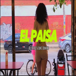 EL PAISA by Beltieroz, Duke Dowand