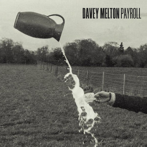 Payroll by Davey Melton