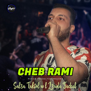 Sal3a Taktol W L L3rida Fachal by Cheb Rami