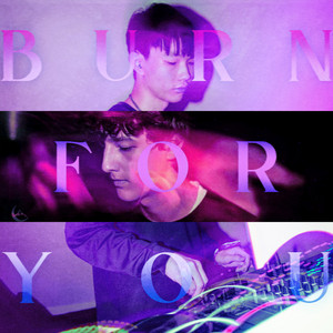Burn For You by Toxic Wraith, yvw