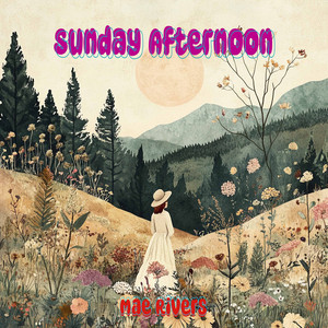 Sunday Afternoon by Mae Rivers