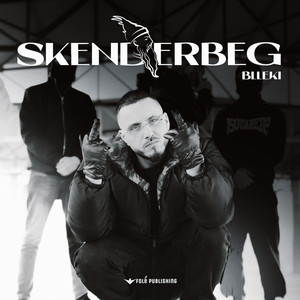 Blleki - Skenderbeg