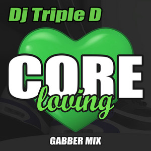 Hardcore Loving - Gabber Mix