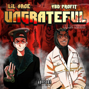 Ungrateful (feat. YBD Profit)