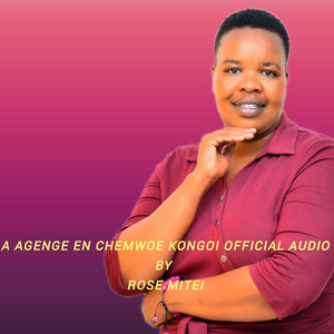 ROSE MITEI - A ANGENGE EN CHEMWOE KONGOI