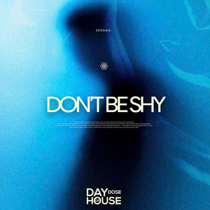 Don't Be Shy by serggg
