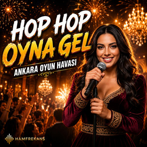 Hop Hop Oyna Gel - Oyun Havası