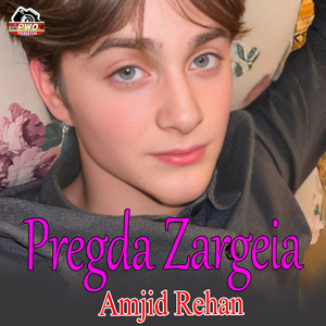 Amjid Rehan - Pregda Zargeia