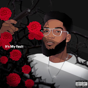 It's My Fault by Sly Skid