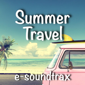 e-soundtrax - Summer Travel (Instrumental)