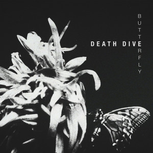 Butterfly by Death Dive