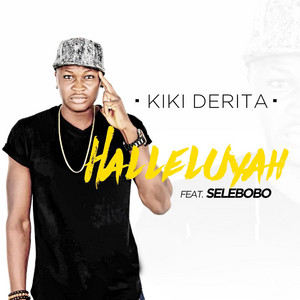 Halleluyah by Kikiderita, Selebobo