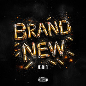 Brand New by AK Juice