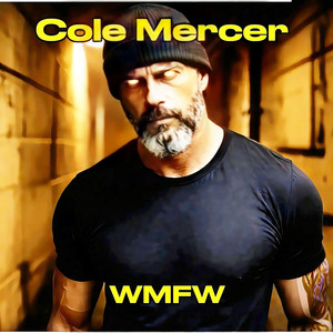 WMFW by Cole Mercer