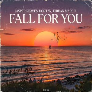 Fall For You by Jasper Reaves, HORT2N, Jordan Marcel