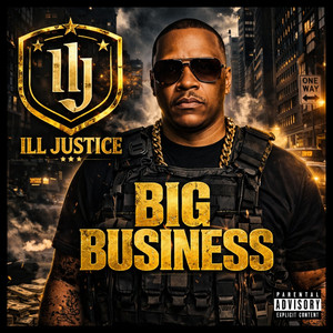 Big Business by Ill Justice