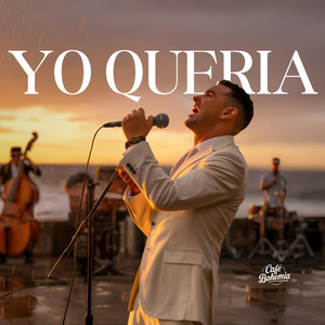 Yo Queria - Version Salsa by Cafe Bohemia