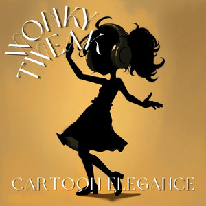 Wonky Tweak - Cartoon Elegance