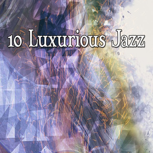 10 Luxurious Jazz album