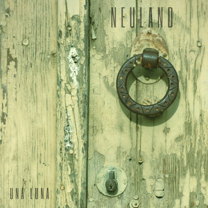 Neuland by Una Luna