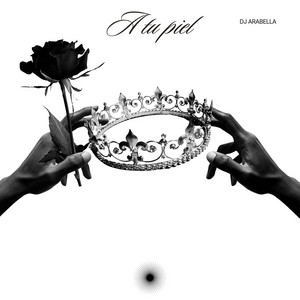 A tu piel by Dj Arabella