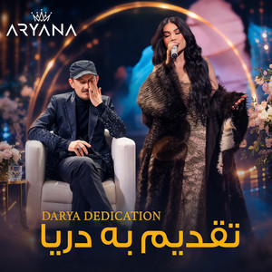 Aryana Sayeed - Darya Dedication