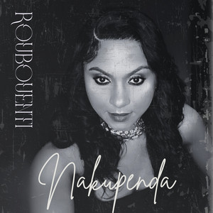 Roubouenti - Nakupenda