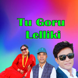 Bijay Thapa & Sangita Shah - Tu Goru Lelliki (feat. Janak Karki)