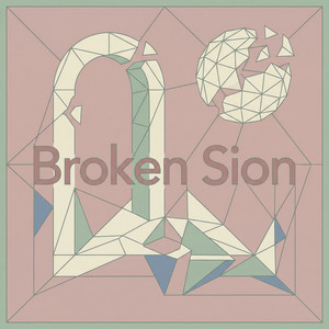 Broken Sion by Larsen & Holst