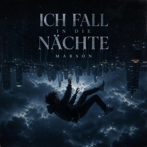 Ich Fall in die Nächte by Marson