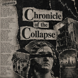 Chronicle of the Collapse by Informer